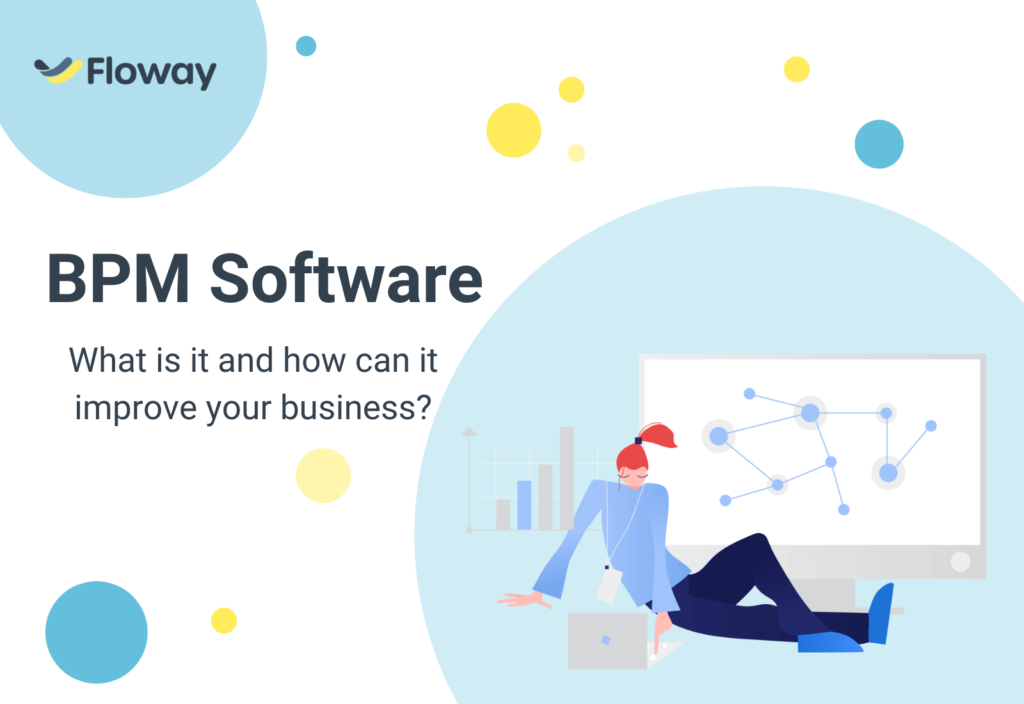 Floway Workflow - What is BPM and how can it benefit your business