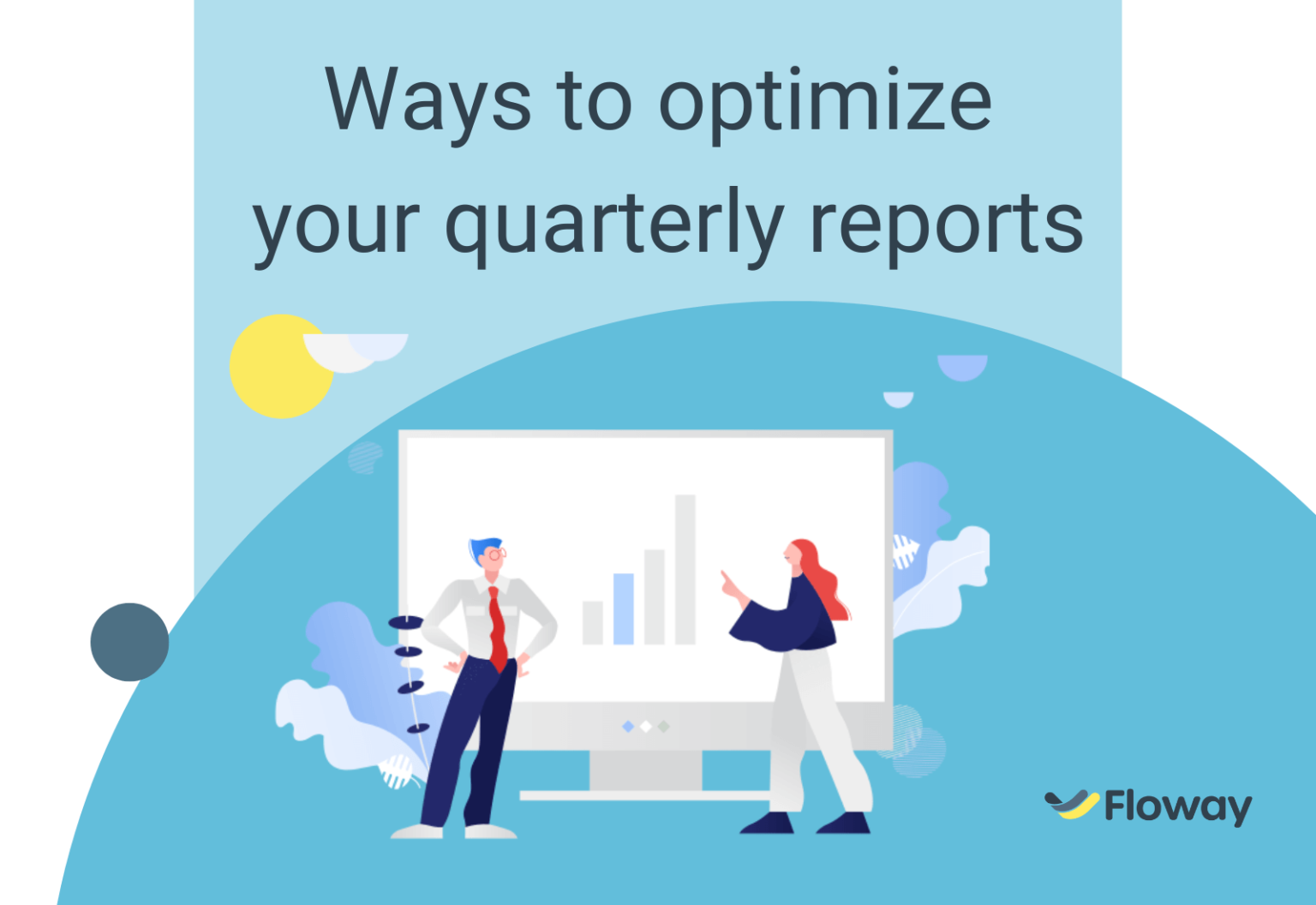 Optimize Your Quarterly Reports Best Practices Floway