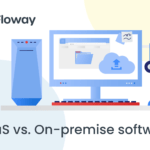 Blog floway workflow - SaaS vs. On-premise software