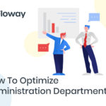 How To Optimize Administration Department