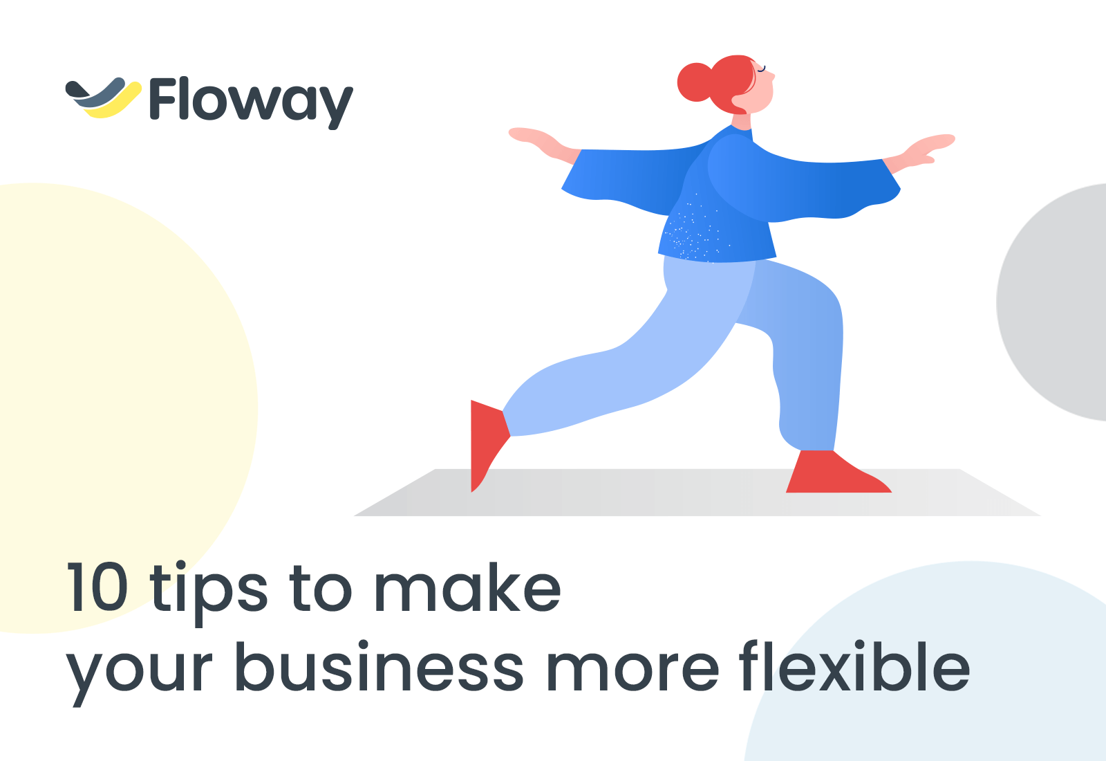 Flexible business - Floway workflow